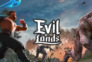 Evil Lands, Game Penuh Petualangan dan Pertempuran Epic