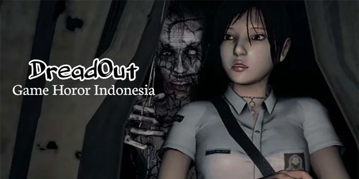 DreadOut Rasakan Ketegangan Menyelesaikan Misi Di Dunia Lain