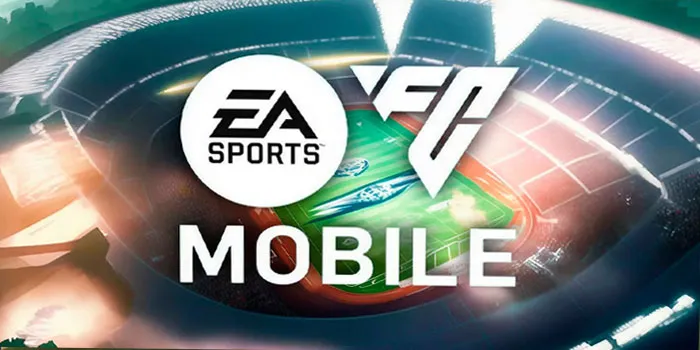 EA Sports FC Mobile – Permainan Sepak Bola Terpopuler
