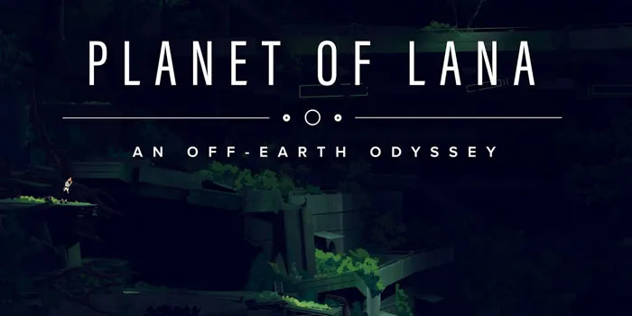 Planet Of Lana Serunya Petualangan Dengan Menikmati Pemandangan Alam
