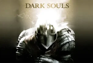 Dark Souls – Berjuang Di Dunia Fantasi Yang Gelap & Penuh Misteri
