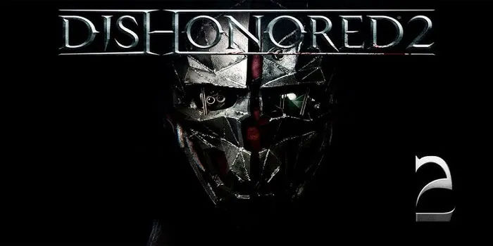 Dishonored 2 – Memori Kembali Ke Karnaca