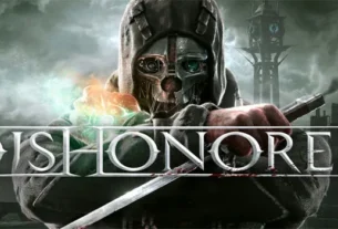Dishonored – Mantan Pengawal Kerajaan Yang DI Cap Sebagai Pengkhianat