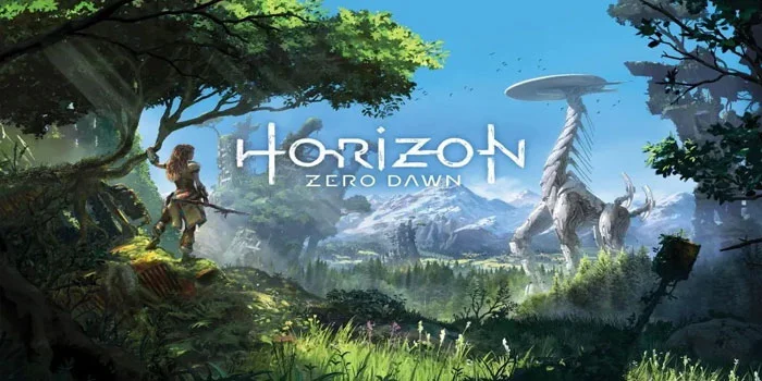 Horizon Zero Dawn – Menghadapi Keajaiban dan Misteri Dunia yang Terlupakan
