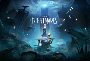 Little Nightmares II – Seorang Anak Kecil Yang Berada, Di Dunia Dengan Penuh Ancaman