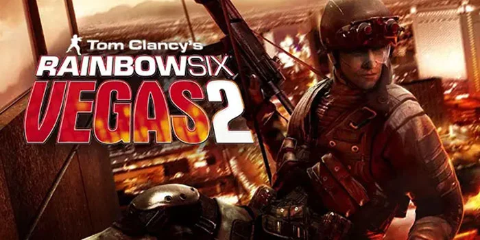 Operasi Taktis Mendebarkan – Tom Clancy’s Rainbow Six: Vegas 2
