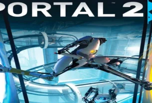 Portal 2 – Bermain Teka Teki Di Dunia Laboratorium Yang Dikuasai Oleh Mesin Cerdas