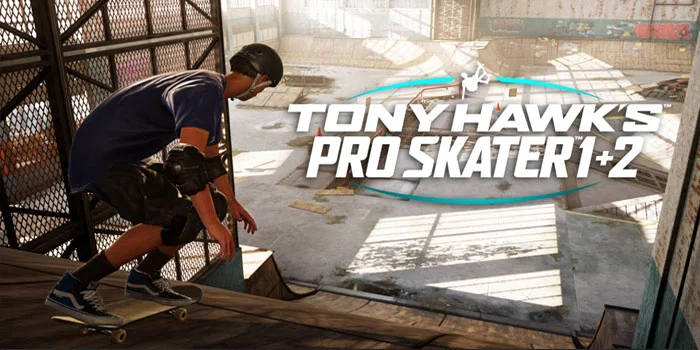 Tony Hawk’s Pro Skater 1 + 2 Merayakan Legenda Dan Menghidupkan Kembali Nostalgia