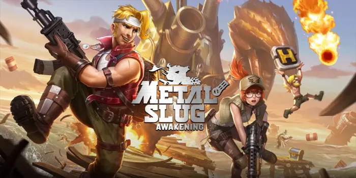 Metal Slug Awakeing – Game Mobbile Unik Dengan Grafis Yang Menarik