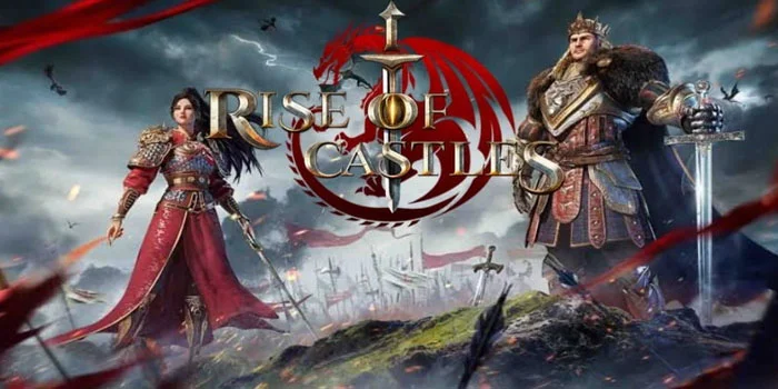 Rise of Castles – Memasuki Dunia Fantasi yang Epik