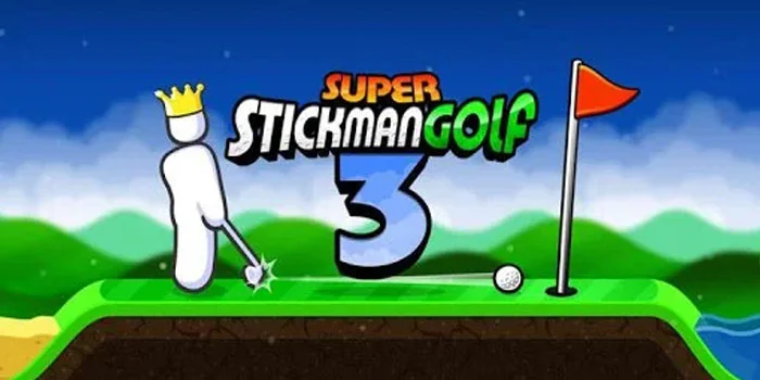 Super Stickman Golf – Menggabungkan Golf Dan Kesenangan Dalam Satu Permainan