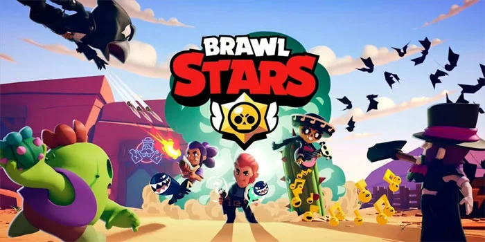 Brawl Stars – Strategi dan Tips untuk Setiap Mode