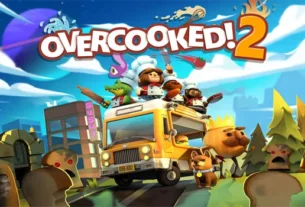 Overcooked 2 – Keseruan Memasak yang Menguji Kerjasama Tim