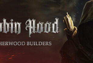 Robin Hood: Sherwood Builders – Petualangan Menarik Dunia Terbuka Penuh Keadilan
