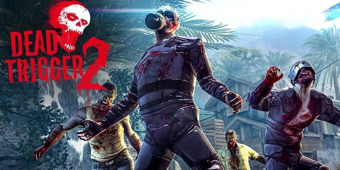 Dead Trigger 2 – Pertempuran Tanpa Henti Melawan Gerombolan Zombie
