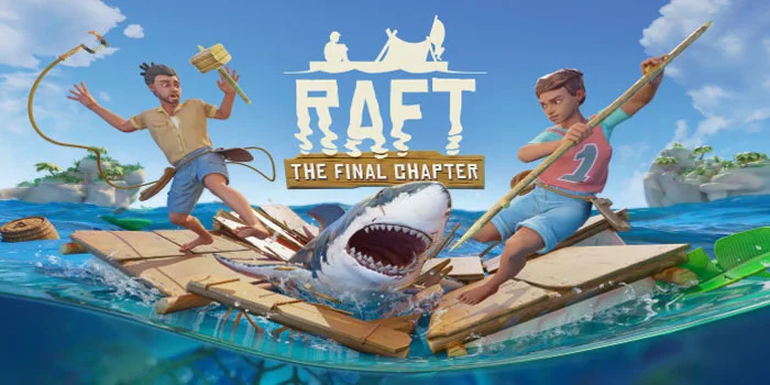 Raft – Bertahan Hidup di Lautan Dengan Kreativitas & Strategi