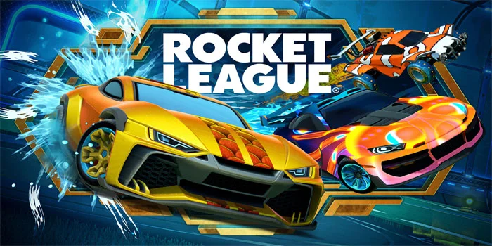 Rocket League – Unik Antara Sepak Bola Dan Kendaraan
