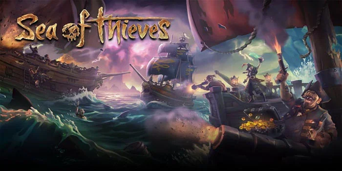 Sea Of Thieves – Game Petualangan Berlayar Sebagai Bajak Laut