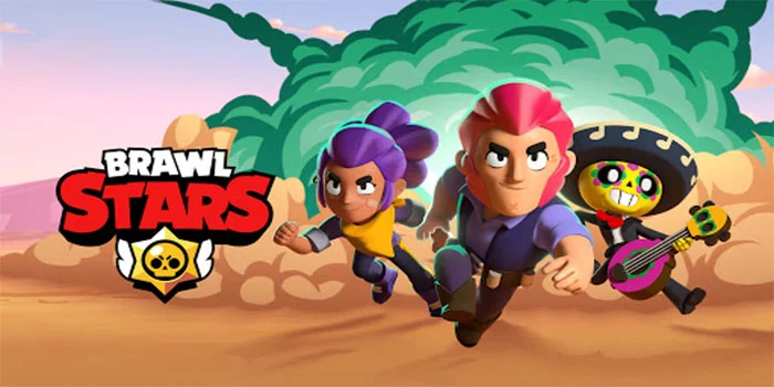 Brawl Stars – Strategi Dan Tips Untuk Setiap Mode