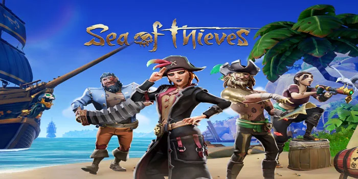 Sea of Thieves – Menjelajahi Lautan & Pulau-Pulau